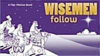 Wisemen Follow (Paperback)