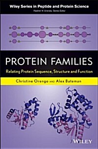 Protein Families: Relating Protein Sequence, Structure, and Function (Hardcover)