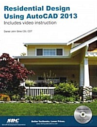 Residential Design Using AutoCAD 2013 (Paperback, DVD-ROM)