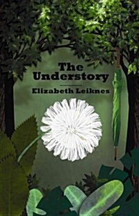 The Understory (Hardcover)