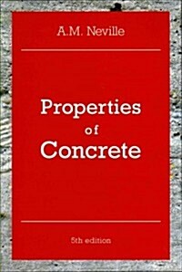 Properties of Concrete : Properties of Concrete (Paperback, 5 ed)