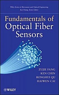 Fundamentals of Optical Fiber Sensors (Hardcover, New)