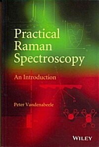 Practical Raman Spectroscopy: An Introduction (Paperback)