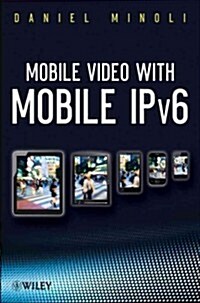 Mobile Video with Mobile Ipv6 (Hardcover, New)