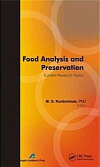 Food Analysis and Preservation: Current Research Topics (Hardcover)