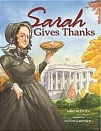 Sarah Gives Thanks (Hardcover)
