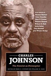 Charles Johnson: The Novelist as Philosopher (Paperback)