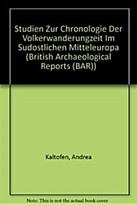 Studien Zur Chronologie Der Volkerwanderungszeit (Paperback)