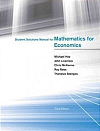 Student Solutions Manual for Mathematics for Economics (Paperback, 3)