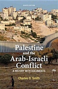Palestine and the Arab-Israeli Conflict (Paperback, 8)