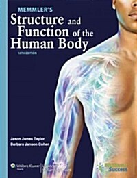Memmlers Structure and Function of the Human Body 10th Edition Text and Study Guide Package (Hardcover, 10)