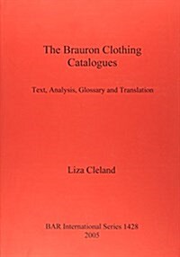 The Brauron Clothing Catalogues (Paperback)