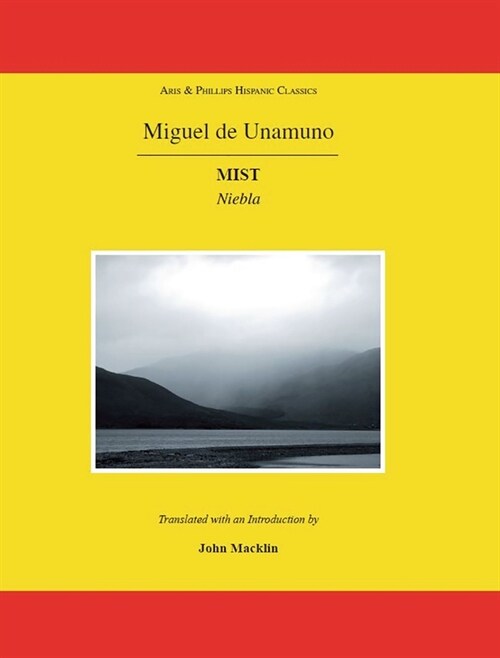 Miguel de Unamuno: Mist: Niebla (Hardcover)