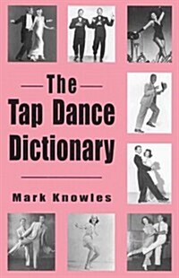 Tap Dance Dictionary (Paperback)
