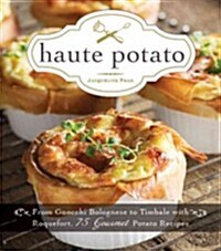 Haute Potato (Hardcover)