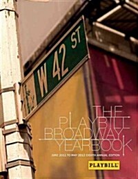The Playbill Broadway Yearbook (Hardcover, 8th, Annual)