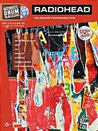Ultimate Drum Play-Along Radiohead: Authentic Drum, Book & 2 Enhanced CDs (Paperback)