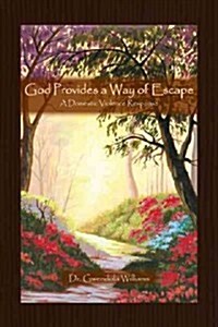 God Provides a Way of Escape: A Domestic Violence Response (Paperback)