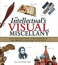 An Intellectuals Visual Miscellany (Hardcover)