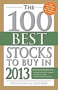 The 100 Best Stocks to Buy in 2013 (Paperback)