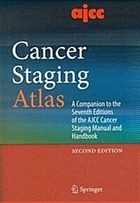 Ajcc Cancer Staging Atlas: A Companion to the Seventh Editions of the Ajcc Cancer Staging Manual and Handbook (Paperback, 2, 2012)