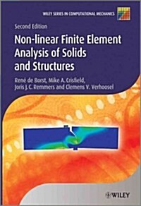Nonlinear Finite Element Analysis of Solids and Structures (Hardcover, 2, Revised)