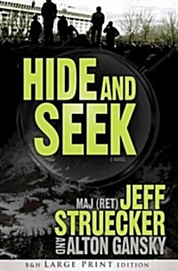 Hide and Seek (Paperback, Large Print)