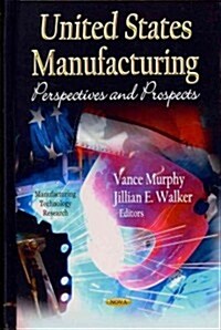 U.S Manufacturing (Hardcover, UK)