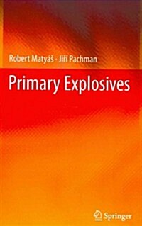 Primary Explosives (Hardcover)