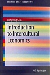 Introduction to Intercultural Economics (Paperback, 2012)