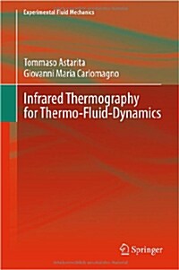 Infrared Thermography for Thermo-Fluid-Dynamics (Hardcover, 2013)