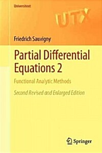 Partial Differential Equations 2 : Functional Analytic Methods (Paperback, 2nd ed. 2012)