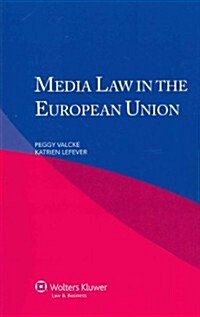 Media Law in the European Union (Paperback)