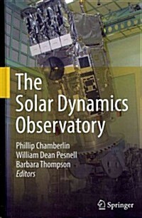 The Solar Dynamics Observatory (Hardcover)