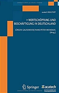 Wertsch?fung Und Besch?tigung in Deutschland (Paperback, 2011)