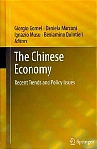 The Chinese Economy: Recent Trends and Policy Issues (Hardcover, 2013)