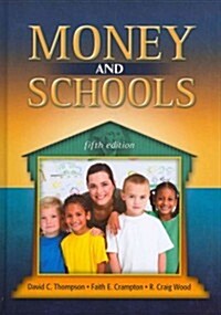 Money and Schools (Hardcover, 5 Rev ed)