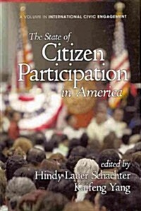 The State of Citizen Participation in America (Hc) (Hardcover, New)