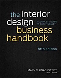 The Interior Design Business Handbook: A Complete Guide to Profitability (Hardcover, 5, Fifthtion)