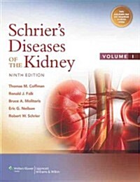Schriers Diseases of the Kidney with Access Code, Volume I (Hardcover, 9)
