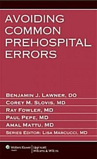 Avoiding Common Prehospital Errors (Paperback)