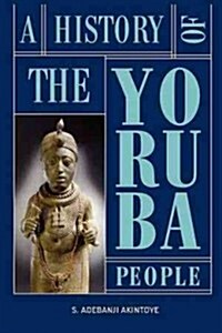 A History of the Yoruba People (Hardcover)