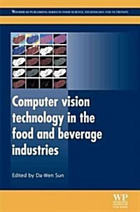Computer Vision Technology in the Food and Beverage Industries (Hardcover)