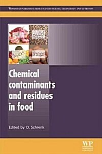 Chemical Contaminants and Residues in Food (Hardcover)