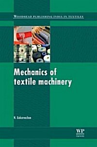 Mechanics and Calculations of Textile Machinery (Hardcover)