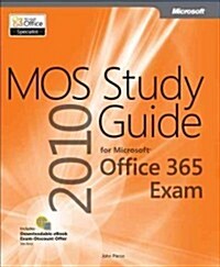 Mos Study Guide for Microsoft Office 365 (Paperback)