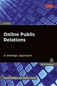 Online Public Relations : A Strategic Approach (Paperback, 3 Rev ed)