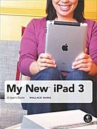 My New iPad: A Users Guide (Paperback, 3)