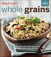 Betty Crocker Whole Grains (Paperback)