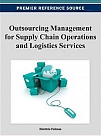 Outsourcing Management for Supply Chain Operations and Logistics Service (Hardcover)